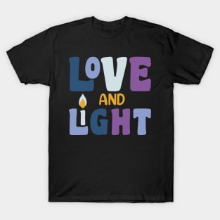 LOVE AND LIGHT T-Shirt